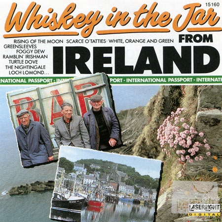 國際護照系列7：愛爾蘭．罐裡威士忌 / 都柏林流浪者樂團等 Whiskey in the Jar for From Ireland / The Dublin Ramblers