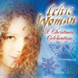 天使女伶 / 溫暖時光 Celtic Woman / A Christmas Celebration