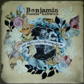 Benjamin Francis Leftwitch / Last Smoke Before The Snowstorm 班哲明．法蘭斯 / 暴風雪前的最後炊煙