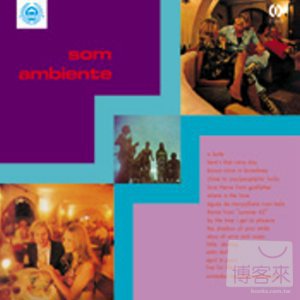Som Ambiente / 同名專輯 (英國進口專單) Som Ambiente / Som Ambiente