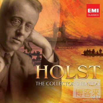 霍爾斯特重要作品收藏盒 (6CD) Gustav Holst: The Collector’s Edition (6CD)