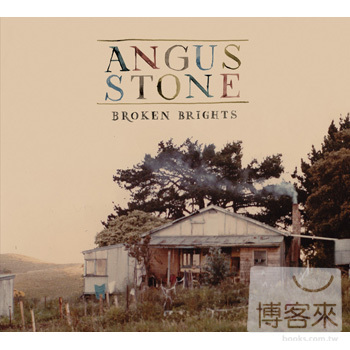 安格斯史東 /破碎的光(特別限定盤) Angus Stone / Broken Brights (Special Edition)