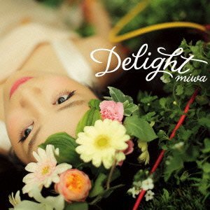 miwa / Delight 