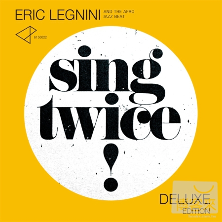 Eric Legnini / Sing Twice! (Deluxe Edition)