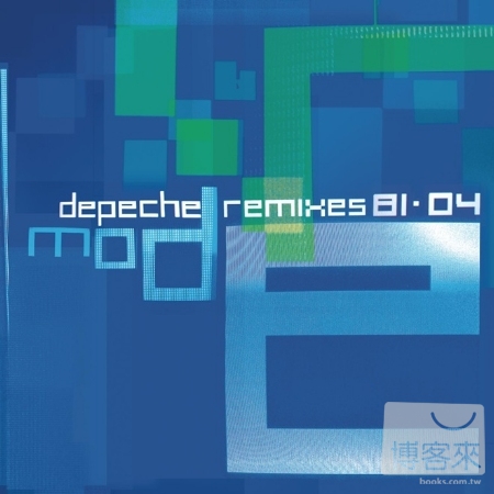 【流行尖端系列】流行尖端 / 81-04混音精選(Depeche Mode / Remixes 81>04)