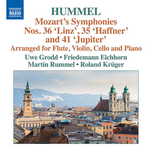 MOZART: Symphonies Nos. 35, 36, 41 (arr. J.N. Hummel for flute, violin, cello and piano) / Grodd, Eichhorn, Rummel, Kruger