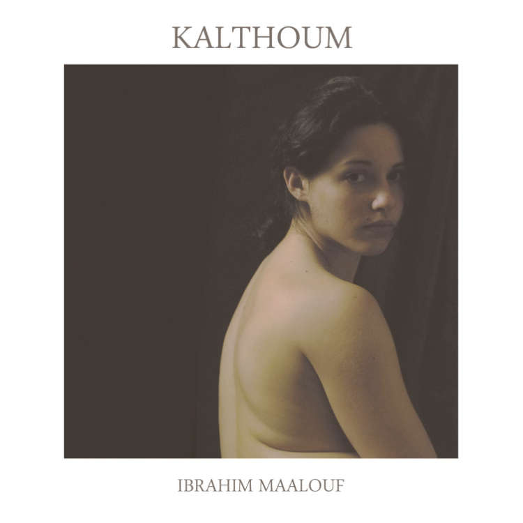 Ibrahim Maalouf / Kalthoum