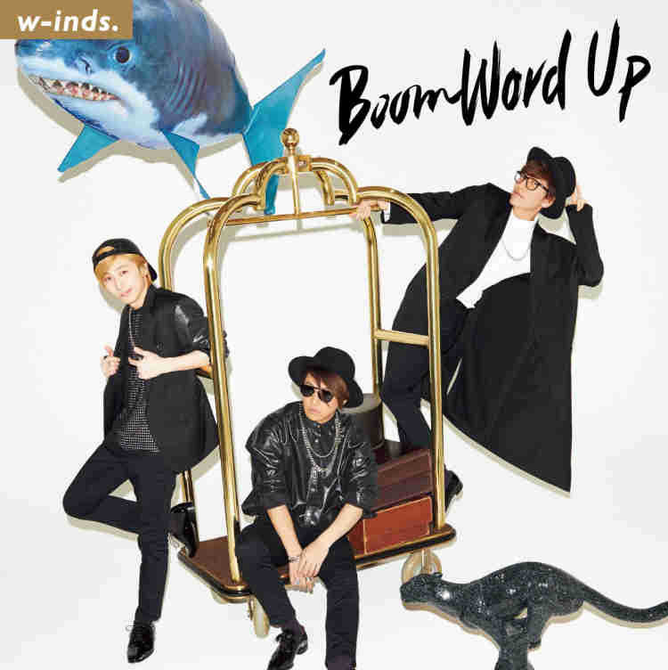 w-inds. / Boom Word Up (初回限定盤A)
