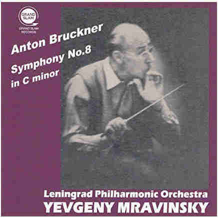 Mravinsky conducts Bruckner symphony No.8 / Mravinsky