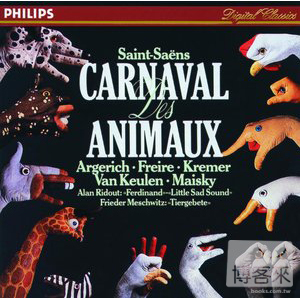 聖桑：動物狂歡節、賀都、梅許維茲作品選 / 克萊曼 (小提琴) / 阿格麗希(鋼琴) Saint-Saens : Carnival of the animals ; Little Sad Sound etc. / Kremer / Argerich