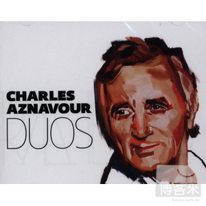 查爾阿茲納弗 / 真情相依：情歌對唱選(2CD) Charles Aznavour / Duos (2CD)