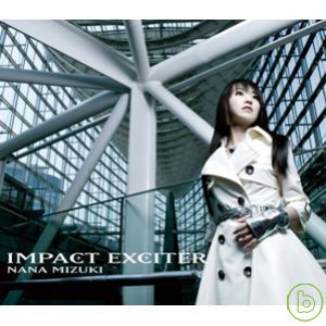 水樹奈奈 / 極限魅惑IMPACT EXCITER 