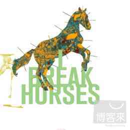 I Break Horses / Hearts