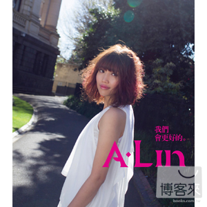 A-Lin / 我們會更好的 (CD+DVD) 