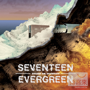 長青十七樂團 / 科學家請冷靜 Seventeen Evergreen / Steady On, Scientist!