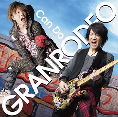 GRANRODEO / Can Do (日本進口初回限定版, CD+DVD) 