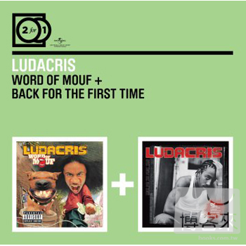 路達克里斯 / 狂人狂語+重溫第一次 (2CD) Ludacris / 2 For 1: Word Of Mouf + Back For The First Time (CD)
