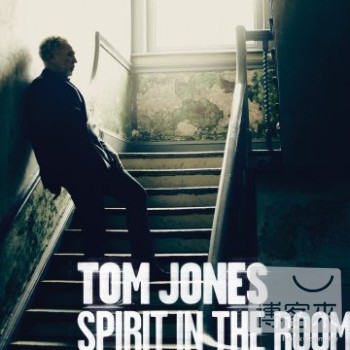 湯姆瓊斯 / 心靈之歌 Tom Jones / Spirit In The Room