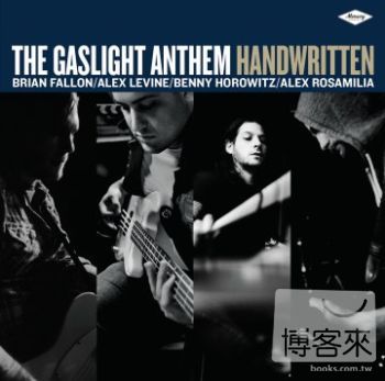 The Gaslight Anthem / Handwritten