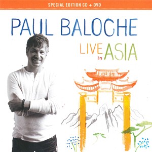 Paul Baloche / Live in ASIA