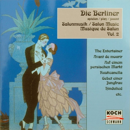 Die Berliner spielen Salonmusik Vol.2