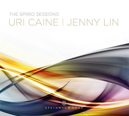 The Spirio Sessions / Piano: Jenny Lin, Uri Caine