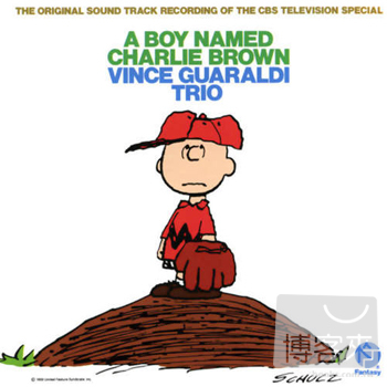 文斯．葛拉第／一個叫查理‧布朗的小男孩 Vince Guaraldi / A Boy Named Charlie Brown