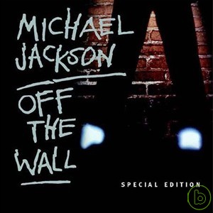 麥可傑克森 / 牆外【超值珍藏版】 Michael Jackson / Off The Wall (Special Edition)