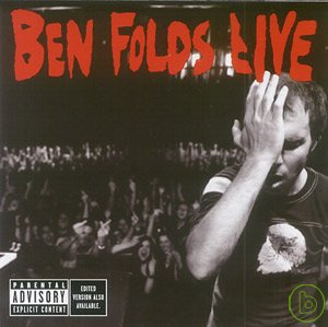 班弗茲 / 班弗茲現場實況 Ben Folds / Ben Folds Live