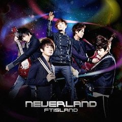 FTISLAND / NEVERLAND (日本進口普通版) 