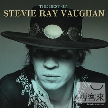 史提夫雷梵 / 藍調搖滾名作精選 Stevie Ray Vaughan / The Best Of