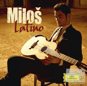 拉丁神韻！ / 米洛許，吉他 Latino / Milos