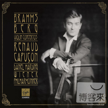 Brahms Berg Violin Concertos / Renaud Capucon / Wiener Philharmoniker / Daniel Harding
