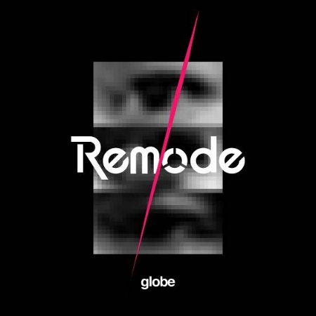地球樂團 globe / Remode 1 (2CD)