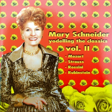 Mary Schneider - Yodelling the Classics II / Tommy Tycho / Sydney International Orchestra