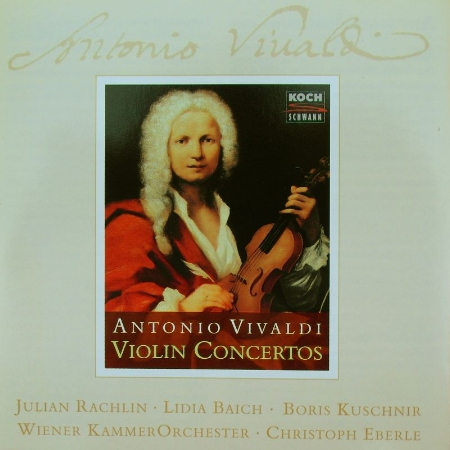 Antonio Vivaldi: Violinkonzerte RV 230 & 317 / Lidia Baich , Boris Kushnir , Julian Rachlin / Christoph Eberle