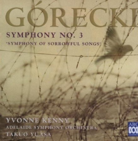 Henryk Gorecki symphony No.3 / Yvonne Kenny, Takuo Yuasa