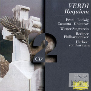 威爾第：安魂曲 / 卡拉揚指揮柏林愛樂、路德薇次女高音 VERDI : Messa da Requiem / Herbert von Karajan & Berliner Philharmoniker