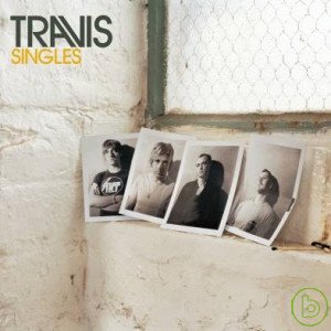 崔維斯合唱團 / 樂團首選單曲輯(Travis / Singles)