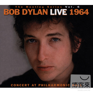 巴布狄倫 / 1964 演唱會實況 Bob Dylan / The Bootleg Series, Vol. 6: Bob Dylan Live 1964 - Concert at Philharmonic Hall