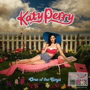 凱蒂佩芮 / 花漾派對 Katy Perry / One Of The Boys