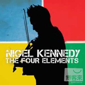 甘乃迪 / 四元素 Nigel Kennedy / Four Elements