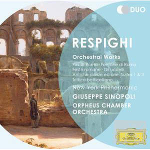 Respighi: Orchestral Works / New York Philharmonic, Giuseppe Sinopoli (2CD)