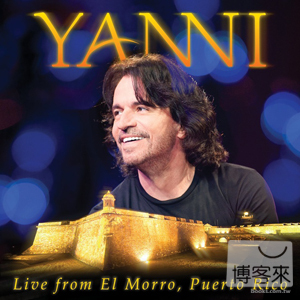 雅尼 / 波多黎各古城之夜 (CD+DVD) Yanni / Live from El Morro, Puerto Rico (CD+DVD)