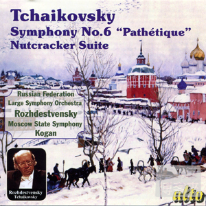 柴可夫斯基：第六號交響曲「悲愴」、胡桃鉗組曲 / 羅茲德斯特汶斯基、柯岡 Tchaikovsky: Symphony No. 6 & Nutcracker Suite / Gennadi Rozhdestvensky & Pavel Kogan