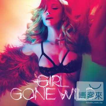 瑪丹娜 / 變身惡女 Madonna / Girl Gone Wild