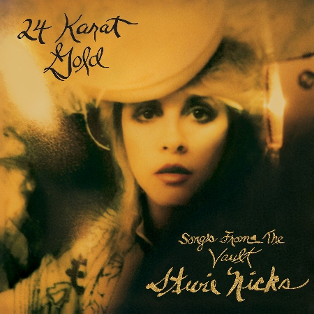 史蒂薇尼克斯 / 24K金 - 私藏珍品(Stevie Nicks / 24 Karat Gold - Songs From The Vault)