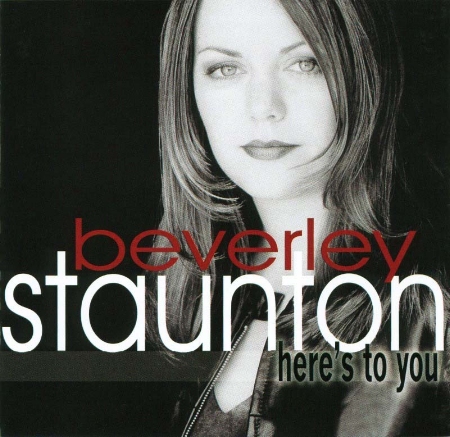 Beverley Staunton Here’s To You