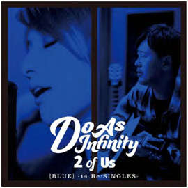 大無限樂團 / 2 of Us [BLUE] -14 Re:SINGLES-(CD+DVD)