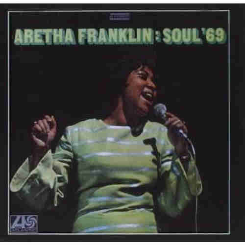 ARETHA FRANKLIN / SOUL ’69
